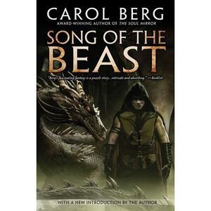 Song of the Beast -- Carol Berg